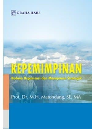 Kepemimpinan Budaya Organisasi dan Manajemen Strategik